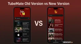 TubeMate Old Version vs New Version